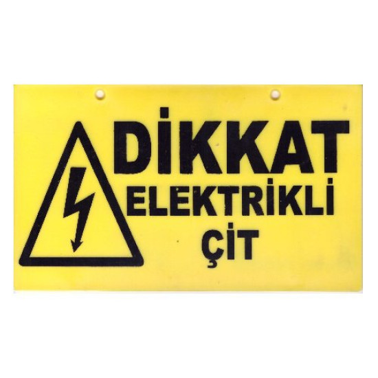 Elektrikli Çit Uyarı Levhası